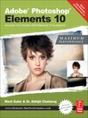Adobe Photoshop Elements 10: Maximum Performance (eBook): Unleash the Hidden Performance of Elements
